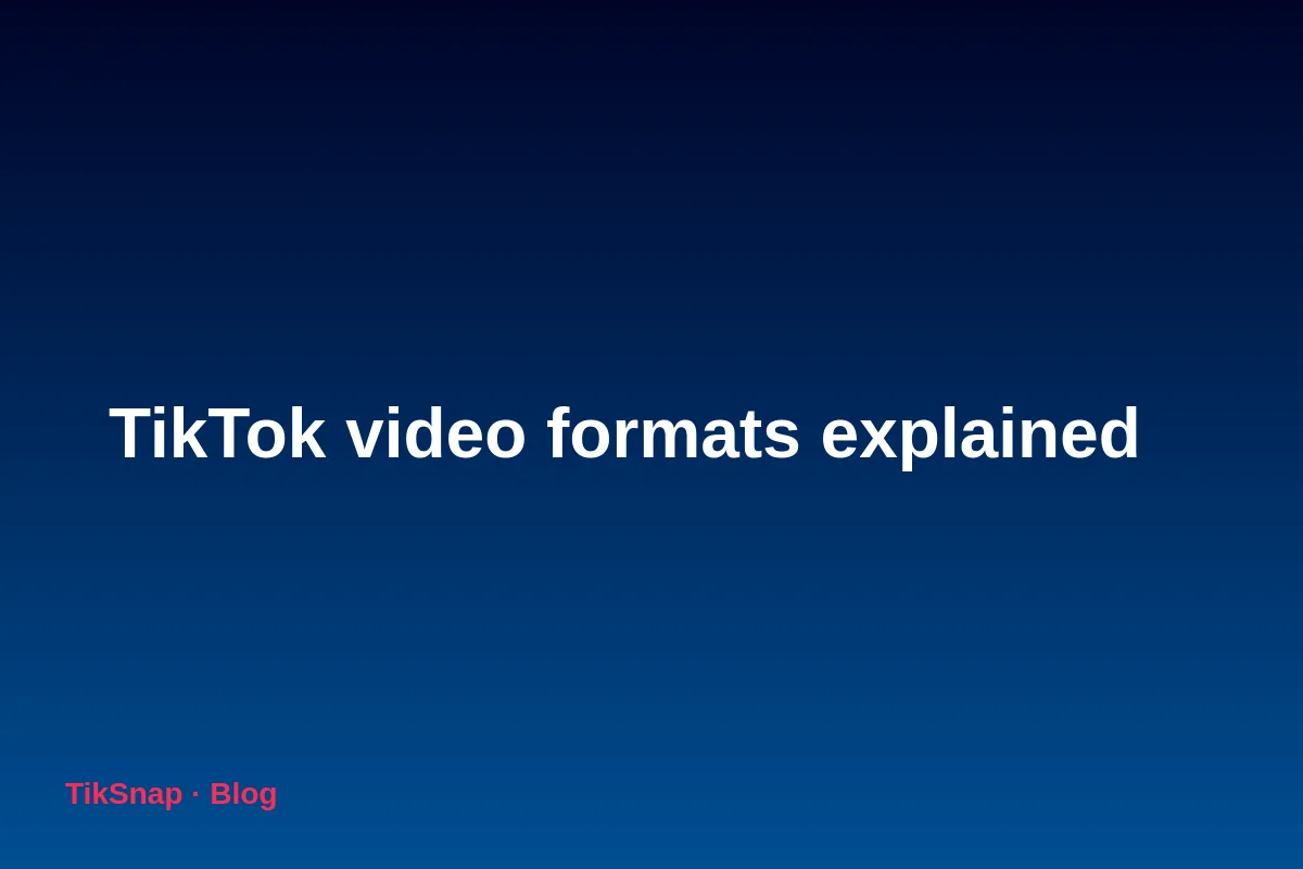 TikTok Video Formats Explained: Resolution, Codecs, Bitrate and Export Settings